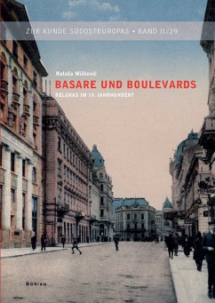 Cover Basare und Boulevards: Belgrad im 19. Jahrhundert