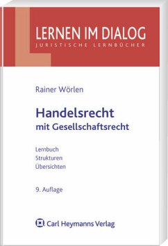 Handelsrecht mit Gesellschaftsrecht - Wörlen, Rainer