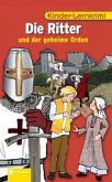 Die Ritter und der geheime Orden