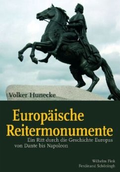 Europäische Reitermonumente - Hunecke, Volker