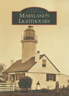 Maryland's Lighthouses - Taylor, Cathy