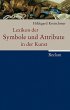 Lexikon der Symbole und Attribute in... - Bild 1