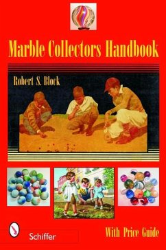 Marble Collectors Handbook - Block, Robert S.