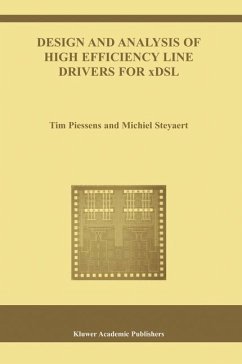 Design and Analysis of High Efficiency Line Drivers for xDSL - Piessens, Tim;Steyaert, Michiel
