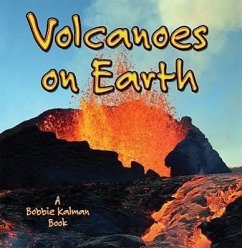 Volcanoes on Earth - Kalman, Bobbie
