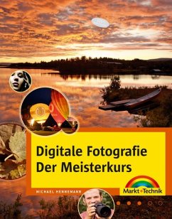 Digitale Fotografie - Der Meisterkurs - Hennemann, Michael