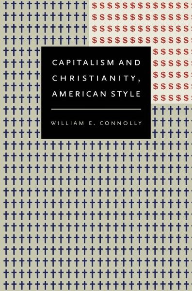Capitalism and Christianity, American Style Capitalism and Christianity, American Style