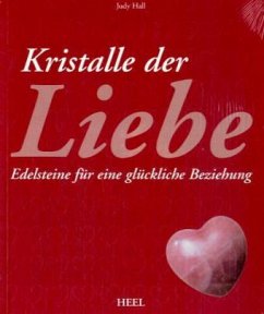 Kristalle der Liebe - Hall, Judy