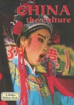 China - The Culture (Revised, Ed. 3) - Kalman, Bobbie