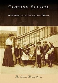 Cotting School - Manzo, David; Peters, Elizabeth