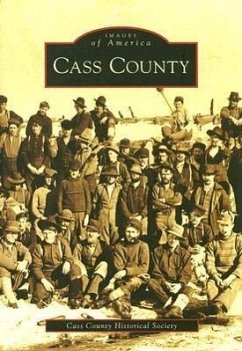 Cass County - Cass County Historical Society