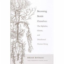 Becoming Beside Ourselves - Rotman, Brian