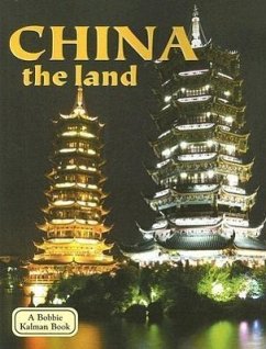 China - The Land (Revised, Ed. 3) - Kalman, Bobbie