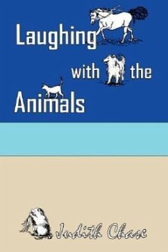 Laughing with the Animals - Chase, Judith P
