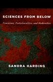Sciences from Below - Harding, Sandra