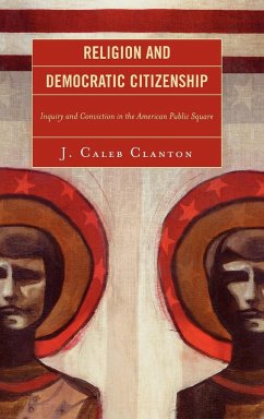 Religion and Democratic Citizenship - Clanton, Caleb J.