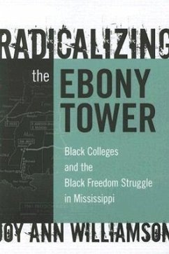 Radicalizing the Ebony Tower - Williamson-Lott, Joy Ann