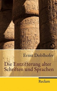 Die Entzifferung alter Schriften und Sprachen - Doblhofer, Ernst