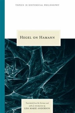 Hegel on Hamann - Hegel, G. W. F.
