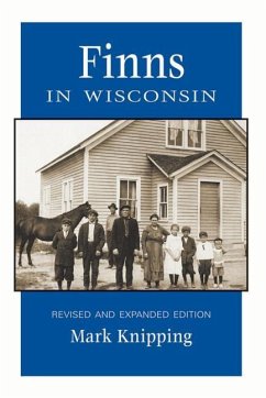 Finns in Wisconsin - Knipping, Mark