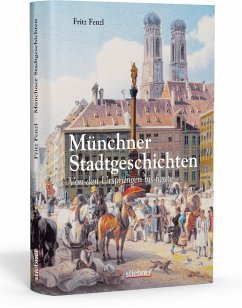 Münchner Stadtgeschichten - Fenzl, Fritz