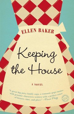 Keeping the House - Baker, Ellen