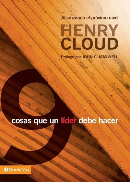 9 cosas que todo líder debe hacer 9 cosas que todo líder debe hacer