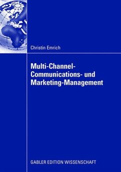 Multi-Channel-Communications- und Marketing-Management - Emrich, Christin