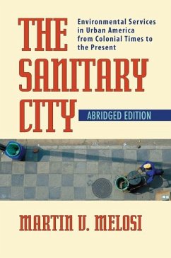 The Sanitary City - Melosi, Martin