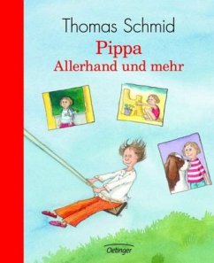 Pippa - Allerhand und mehr - Schmid, Thomas