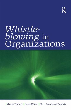 Whistle-Blowing in Organizations - Miceli, Marcia P; Near, Janet Pollex; Dworkin, Terry M