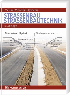 Straßenbau<br/>Straßenbautechnik - Velske, Siegfried / Mentlein, Horst / Eymann, Peter