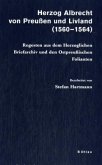 Herzog Albrecht von Preußen und Livland (1560-1564)