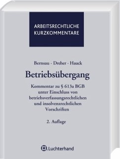 Betriebsübergang - Bernsau, Georg / Dreher, Daniel / Hauck, Friedrich