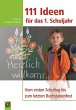 111 Ideen für das 1. Schuljahr - Bild 1