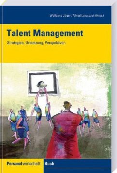 Talent Management - Jäger, Wolfgang / Lukasczyk, Alfred (Hrsg.)