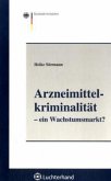 Arzneimittelkriminalität - ein Wachstumsmarkt?
