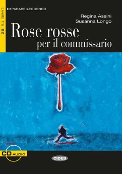 Rose rosse per il commissario - Assini, Regina;Longo, Susanna