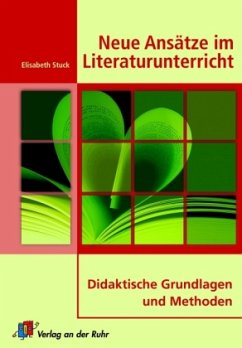 Neue Ansätze im Literaturunterricht, m. CD-ROM - Stuck, Elisabeth