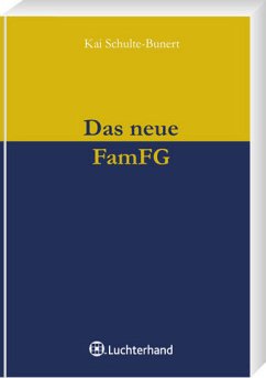 Das neue FamFG - Schulte-Bunert, Kai