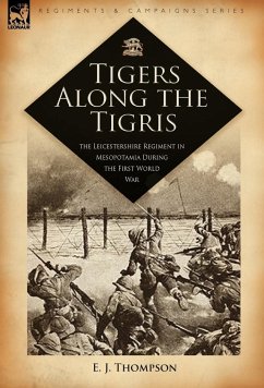 Tigers Along the Tigris - Thompson, E. J.