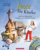 Jazz für Kinder, m. Audio-CD