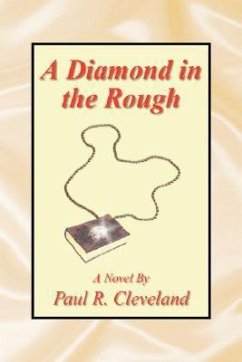 A Diamond in the Rough - Cleveland, Paul R.