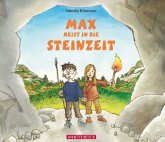 Max reist in die Steinzeit