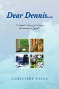 Dear Dennis... - Price, Christine