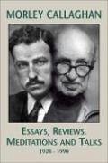 A Literary Life: Reflections and Reminiscences, 1928-1990 - Callaghan, Morley