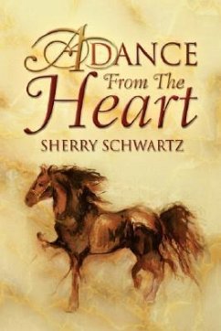 A Dance from the Heart - Schwartz, Sherry