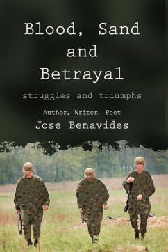 Blood, Sand and Betrayal - Benavides, Jose