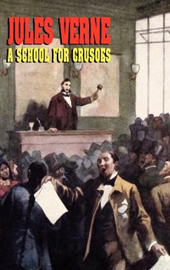 A School for Crusoes - Verne, Jules