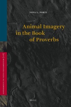 Animal Imagery in the Book of Proverbs - Forti, Tova